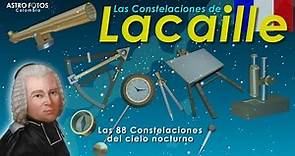 Nicolas Louis de Lacaille - Octante, Circinus, Sculptor, Norma, Fornax, - Las 88 Constelaciones