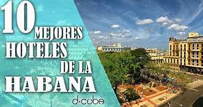 Mejores Hoteles en La Habana Cuba