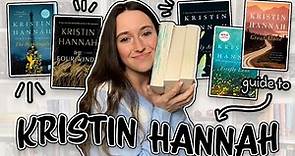 KRISTIN HANNAH: author guide, beginner’s guide, and book recommendations!
