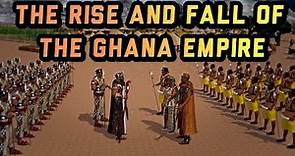The Rise and Fall of the Ghana Empire