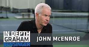 John McEnroe: Losing my wife and my edge