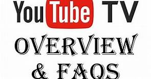 Youtube TV - Youtube Live Streaming TV Service Overview and FAQs - Review