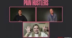 David Yates and Lawrence Grey on the art of 'Pain Hustlers'