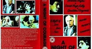 "A Night of Courage" - David Hernandez, Lily Taylor, Bernard Hughes, Daniel Hugh Kelly