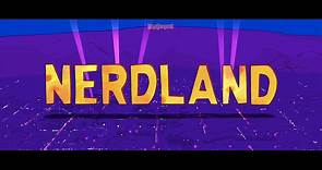 NERDLAND Red Band Trailer