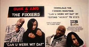 DJ QUIK Feat. AMG (The Fixxers) - Can You Werk Wit Dat