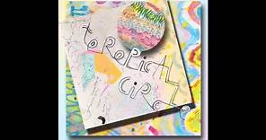 Takako Minekawa & Dustin Wong - Toropical Circle (colorFull Album)