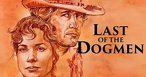 Last of the Dogmen | Official Trailer