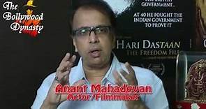 Exclusive Interview Of Actor & Filmmaker Anant Mahadevan Part-1
