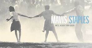 Mavis Staples - "Down In Mississippi" (Full Album Stream)
