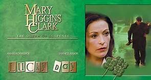 Mary Higgins Clark - Lucky Day (2002) | Full Movie | Mystery