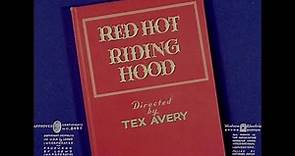 Tex Avery - "Red Hot Riding Hood" (1943) Opening and Closing Titles [1080p HD]