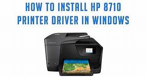 How to Install HP Officejet Pro 8710 all-in-one printer driver on Windows