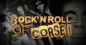 Rock'n'roll... Of Corse! - En vidéo !