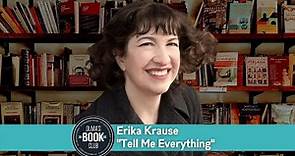 Olivia’s Book Club Podcast: Erika Krause, "Tell Me Everything"