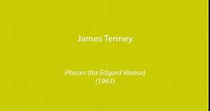 James Tenney - Phases (For Edgar Varèse) (1963)