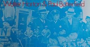 Walter Horton & Paul Butterfield - An Offer You Can't Refuse