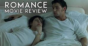 Romance (1999) Movie Review | Catherine Breillat | Caroline Ducey | Second Sight Films |
