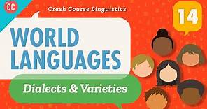 World Languages: Crash Course Linguistics #14