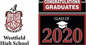 Westfield High School Graduation 2020