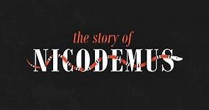 THE STORY OF NICODEMUS