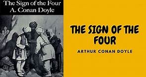 THE SIGN OF THE FOUR BY ARTHUR CINAN DOYLE FULL AUDIOBOOK