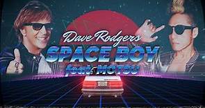 DAVE RODGERS / SPACE BOY feat. MOTSU