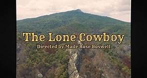 The Lone Cowboy (2024 UIL Film)