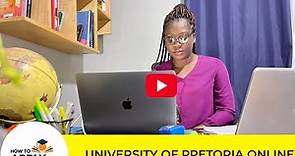 University of Pretoria Online Application. How to Apply to University of Pretoria (UP)
