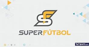 Superfútbol - TyC Sports