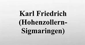 Karl Friedrich (Hohenzollern-Sigmaringen)