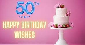 Happy 50th Birthday Wishes HD Video | 50th Bday Messages Status Video | Birthdaywrap