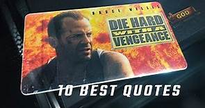 Die Hard with a Vengeance 1995 - 10 Best Quotes