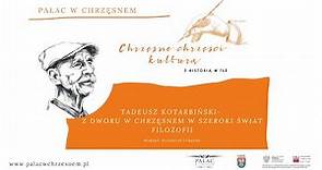 Tadeusz Kotarbiński - Krzysztof Urbanek - CHRZĘSNE CHRZĘŚCI KULTURĄ Z HISTORIĄ W TLE