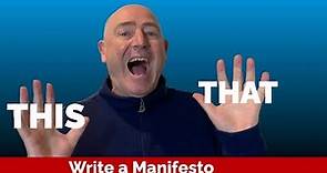 How to Write a Manifesto - The two most powerful ways