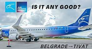 TRIP REPORT | Air Montenegro (ECONOMY) | Embraer E195LR | Belgrade-Tivat