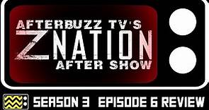 Z Nation Season 3 Episode 6 Review w/ Emilia Rivera | AfterBuzz TV