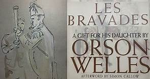 Orson Welles Les Bravades - Exploring the Brilliance of Welles' Artwork