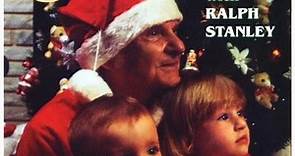 Ralph Stanley - Christmas Time With Ralph Stanley