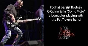 Interview with Foghat bassist Rodney O’Quinn