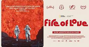 FIRE OF LOVE - Trailer Español