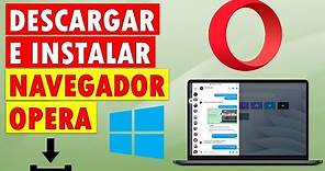 Cómo DESCARGAR Opera para Windows en ESPAÑOL ▶ Navegador Opera