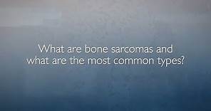 Bone Sarcomas | FAQ with Dr. Adam Levin