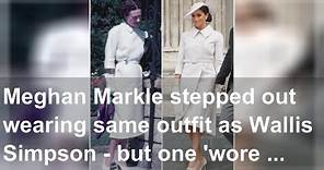 Meghan Markle stepped out wearing same outfit as Wallis Simpson - but one 'wore it better'