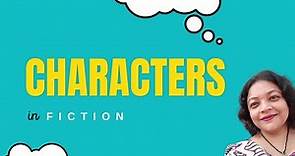 Characters in Fiction | Complete Explanation of Types and Features #literaryterms