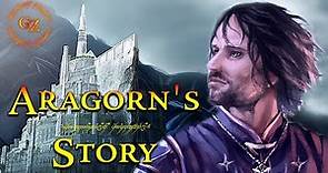The Story of Aragorn before the Lord of the Rings | Lord of the Rings Lore | Middle-Earth