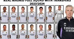 Real Madrid Full Squad with transfers 2023/2024