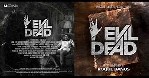 Evil Dead 2013 Soundtrack - (Expanded Score) - Roque Baños