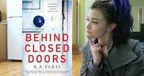 Let's Discuss (Spoiler Free!) : Behind Closed Doors by B.A. Paris