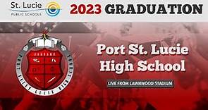 2023 Port St. Lucie High School Graduation